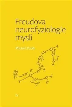 Freudova nofyziologie mysli - Michal Polák
