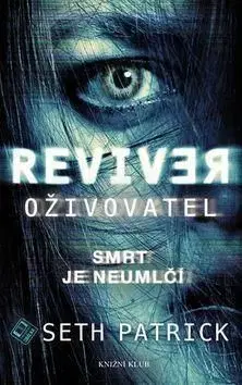 Oživovatel - Seth Patrick