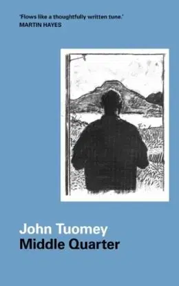 Middle Quarter - John Tuomey