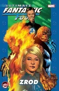 Ultimate Fantastic Four - Zrod - Brian Michael Bendis
