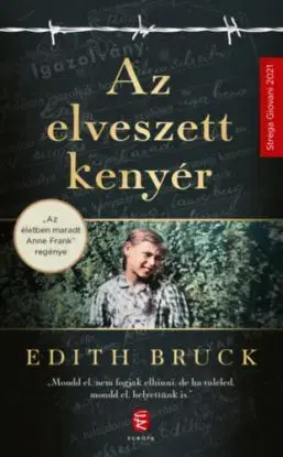 Az elveszett kenyér - Edith Bruck