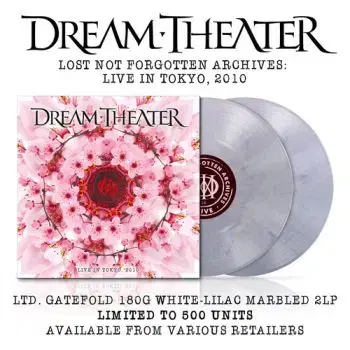 Dream Theater - Lost Not Forgotten Archives: Live In Tokyo, 2010 (White Lillac Marbled) 2LP - Dream Theater