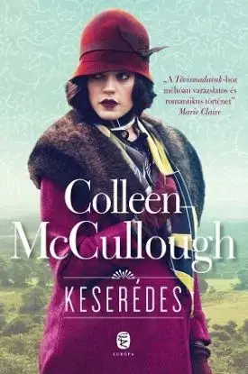 Keserédes - Colleen McCulloughová