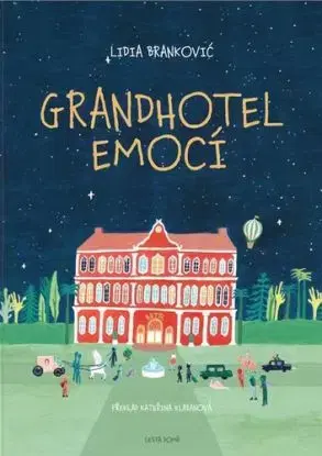 Grandhotel emocí - Lidia Brankovic
