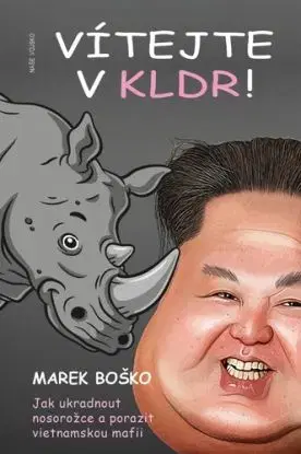 Vítejte v KLDR - Marek Boško