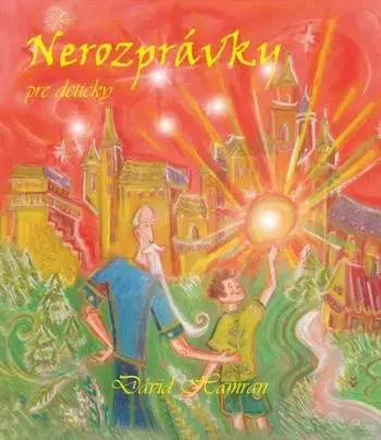 Nerozprávky pre detičky - Dávid Hamran