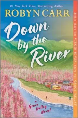 Down by the River - Robyn Carr