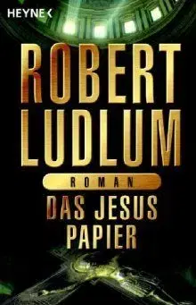 Das Jesus-Papier - Robert Ludlum