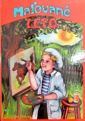 Maľované leto - Milan Igor Chovan