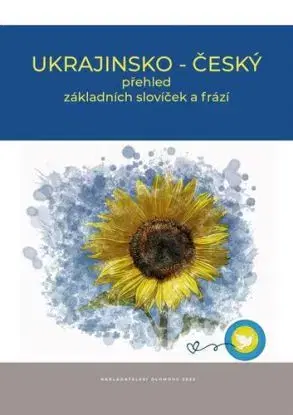 Ukrajinsko - český přehled základních slovíček a frází