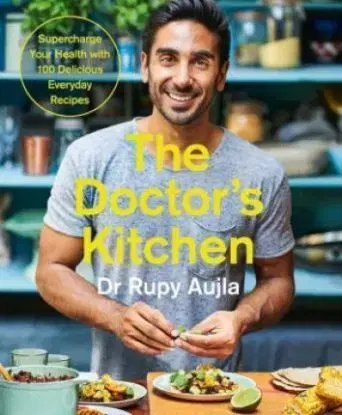 The Doctor’s Kitchen - Rupy Aujla