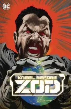 Kneel Before Zod - Dan McDaid, Joe Casey
