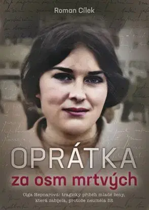 Oprátka za osm mrtvých - Roman Cílek