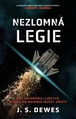 Rozhraní 3: Nezlomná legie - J. S. Dewes
