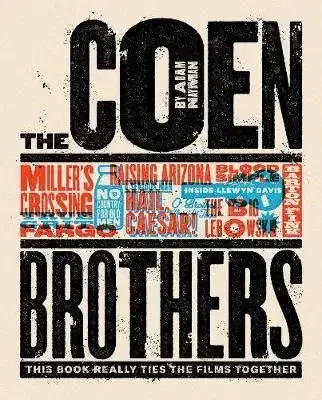 The Coen Brothers - Adam Nayman