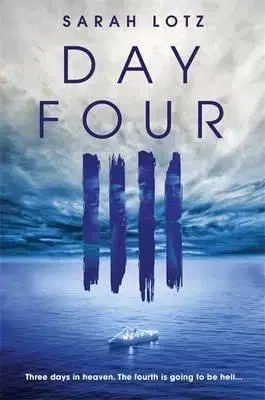 Day Four - Sarah Lotz