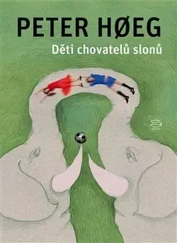 Děti chovatelů slonů - Peter Hoeg