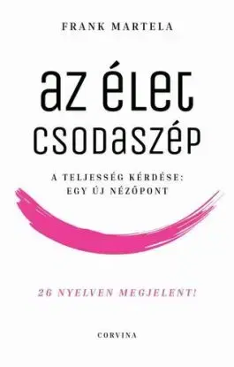Az élet csodaszép - Frank Martela