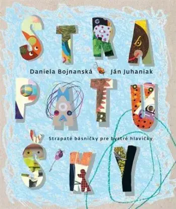 Strapatušky - Daniela Bojnanská