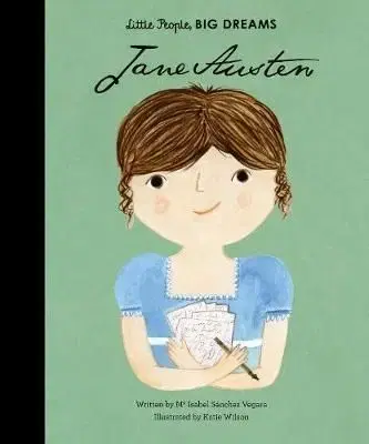 Little People Big Dreams - Jane Austen - Isabel Sanchez Vegara
