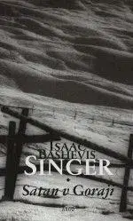 Satan v Goraji - Isaac Bashevis Singer