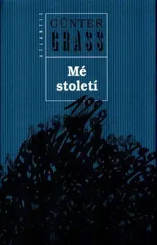 Mé století - Günter Grass
