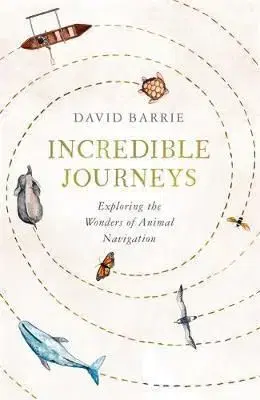 Incredible Journeys - David Barrie