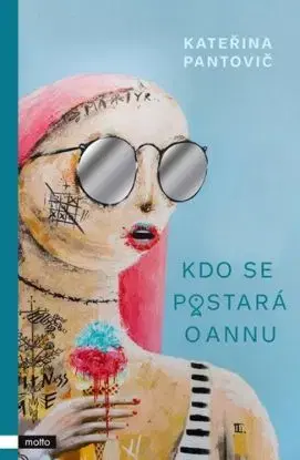 Kdo se postará o Annu, 2. vydanie - Kateřina Pantovič