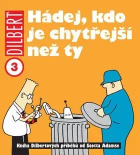 Dilbert: Hádej, kdo je chytřejší než ty - Scott Adams