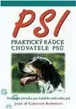 Psi - praktický rádce chovatele psů