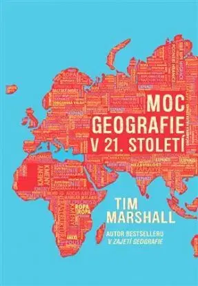 Moc geografie v 21. století - Tim Marshall