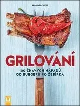 Grilování - Reinhardt Hess