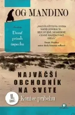 Najväčší obchodník na svete - II. časť - Koniec príbehu - Og Mandino