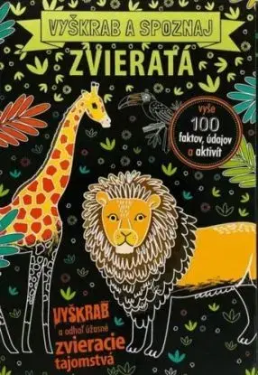 Zvieratá - Vyškrab a spoznaj - Anita Ganeri, Sarah Wade