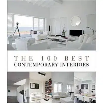 100 Best Contemporary Interiors - Wim Pauwels