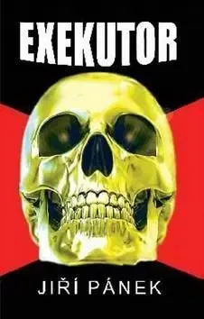Exekutor - Jiří Pánek