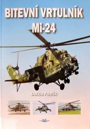 Bitevní vrtulník MI 24 - Jakub Fojtík