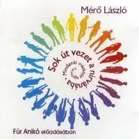 Sok út vezet a nirvánába - Hangoskönyv - László Mérő