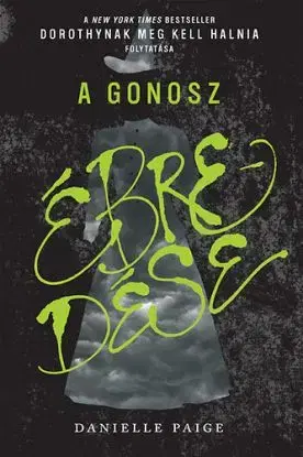 A Gonosz ébredése - Danielle Paige