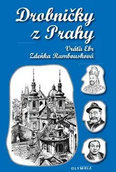 Drobničky z Prahy - Vratislav Ebr
