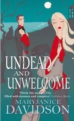 Undead and Unwelcome - Maryjanice Davidson