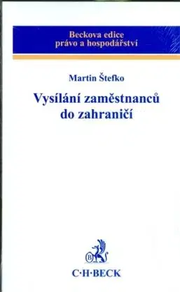Vysílání zaměstnanců do zahraničí - Martin Štefko
