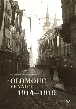 Olomouc ve válce 1914-1919 - Jiří Hutečka, Viktořík Michael