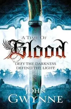 A Time of Blood - Of Blood and Bone 2 - John Gwynne