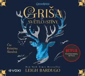 Griša: Světlo a stíny - audiokniha - Leigh Bardugo, Leigh Bardugo