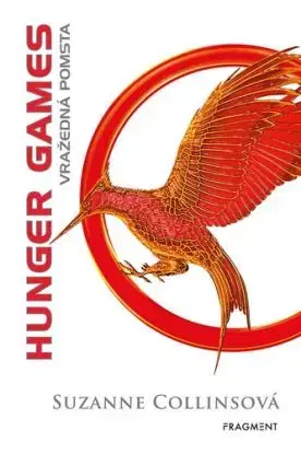 HUNGER GAMES - Vražedná pomsta - Suzanne Collins