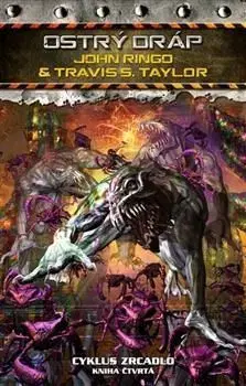Ostrý dráp - John Ringo, Travis S. Taylor