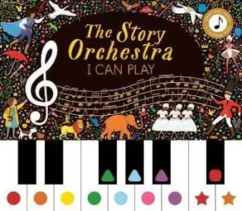 Story Orchestra: I Can Play - Katy Flint, Jessica Courtney-Tickle