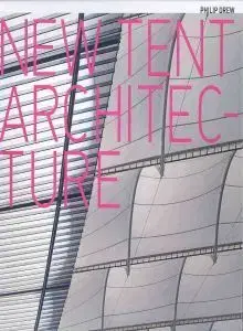 New Tent Architecture
