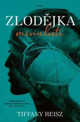 Zlodějka minulosti - Tiffany Reisz